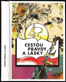 Tomáš Pala: Cestou pravdy a lásky