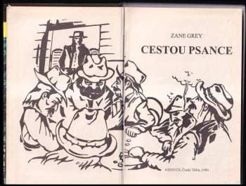 Zane Grey: Cestou psance
