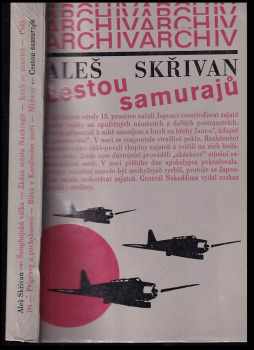 Cestou samurajů - Aleš Skřivan (1984, Mladá fronta) - ID: 455836