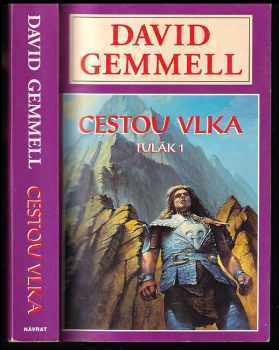 Cestou vlka - David Gemmell (1997, Návrat) - ID: 532329