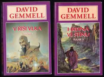 David Gemmell: Tulák 1 - 3 - Cestou vlka + V říši vlka + Hrdina ve stínu