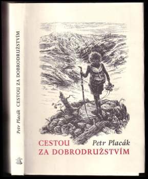 Cestou za dobrodružstvím