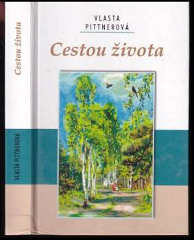 Vlasta Pittnerová: Cestou života