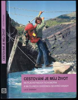 Cestování je můj život