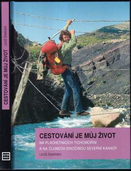 Cestování je můj život