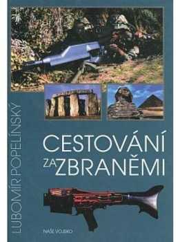 Cestování za zbraněmi