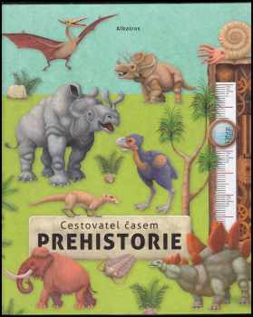 Cestovatel časem : Prehistorie