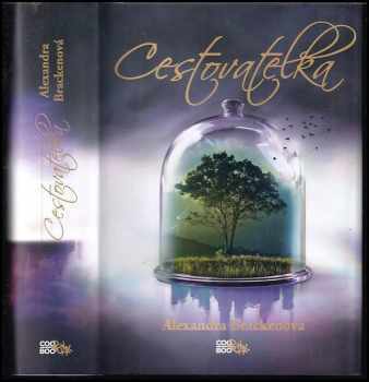 Alexandra Bracken: Cestovatelka