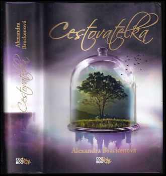 Alexandra Bracken: Cestovatelka