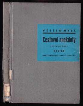 Itinerarium, aneb, Knížka putovní, to jsou Anekdoty cestovní o položení krajů aneb zemí i vypsání obyčejů národů všeho světa, čili příběhové veselí, kteří se mezi nimi sběhli, prve nikde tak pospolu v žádném jazyce nevydaní, každému upřímnému čtenáři v tom oblíbení majícímu ke čtení netoliko potřební, ale i velmi užiteční, skrze skribenta, jemuž jméno jest Draf, vymyšlení aneb z mnohých nejvznešenějších skribentův aneb vypisatelův takových věcí v hromadu sebraní