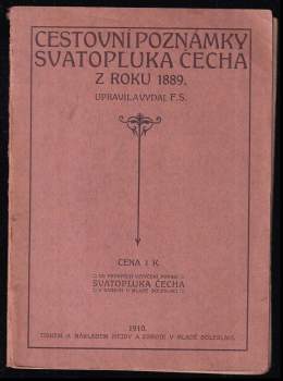 Svatopluk Čech: Cestovní poznámky Svatopluka Čecha z roku 1889