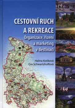 Cestovní ruch a rekreace