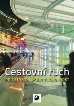 Daniela Drobná: Cestovní ruch pro SŠ a veřejnost