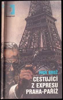Cestující z expresu Praha-Paříž