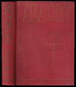 Louis Aragon: Cestující z imperiálu