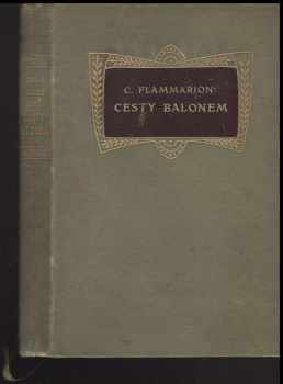 Camille Flammarion: Cesty balonem