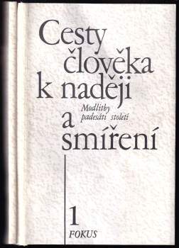 Cesty člověka k naději a smíření