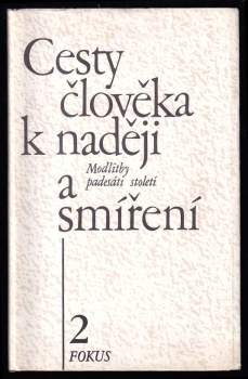 Cesty člověka k naději a smíření