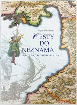 Paolo Novaresio: Cesty do neznáma