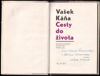 Vašek Káňa: Cesty do života