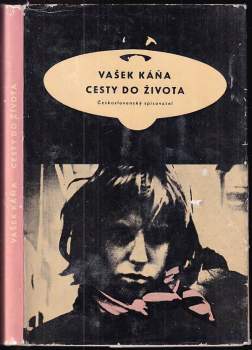 Vašek Káňa: Cesty do života