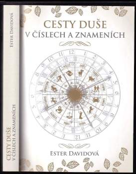 Ester Davidová: Cesty duše v číslech a znameních