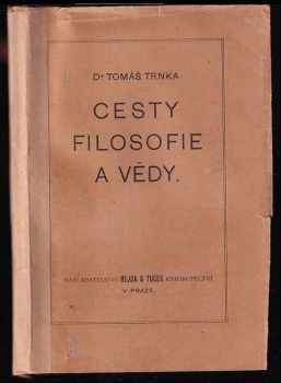 Cesty filosofie a vědy - Tomáš Trnka (1919, Hejda & Tuček) - ID: 220626