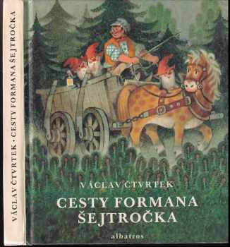 Cesty formana Šejtročka - Václav Čtvrtek (1982, Albatros) - ID: 83058