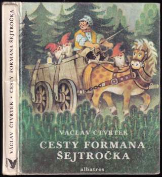 Cesty formana Šejtročka