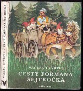 Cesty formana Šejtročka - Václav Čtvrtek (1977, Albatros) - ID: 89936