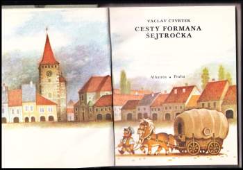 Václav Čtvrtek: Cesty formana Šejtročka