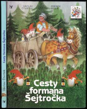 Václav Čtvrtek: Cesty formana Šejtročka