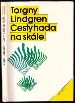 Torgny Lindgren: Cesty hada na skále