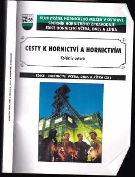 Cesty k hornictví a hornictvím
