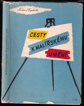 Ferdinand Engelmüller: Cesty k malířskému umění