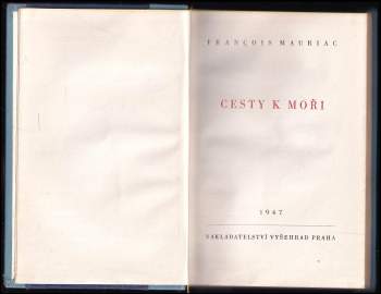 François Mauriac: Cesty k moři
