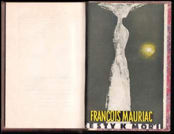 François Mauriac: Cesty k moři