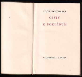 Egon Hostovský: Cesty k pokladům