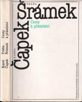 Karel Čapek: Cesty k přátelství