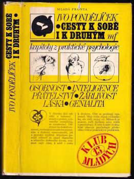 Cesty k sobě i k druhým : kapitoly z praktické psychologie