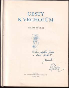 Vilém Heckel: Cesty k vrcholům