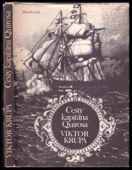 Cesty kapitána Quirosa - Viktor Krupa (1982, Mladé letá) - ID: 397665