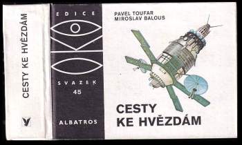 Pavel Toufar: Cesty ke hvězdám