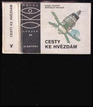 Pavel Toufar: Cesty ke hvězdám