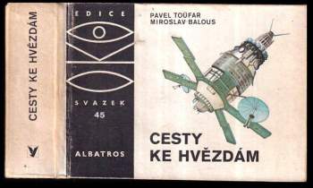 Pavel Toufar: Cesty ke hvězdám