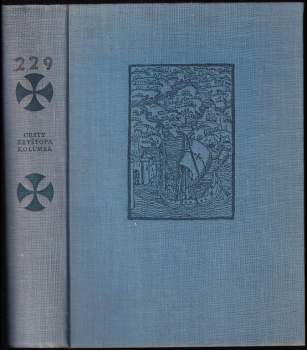 Kryštof Kolumbus: Cesty Kryštofa Kolumba