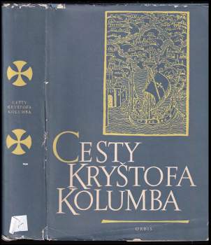 Kryštof Kolumbus: Cesty Kryštofa Kolumba