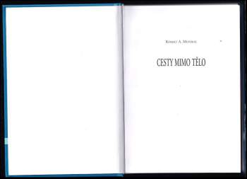 Robert A Monroe: Cesty mimo tělo