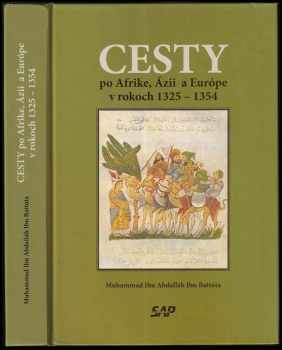 Cesty po Afrike, Ázii a Európe v rokoch 1325-1354