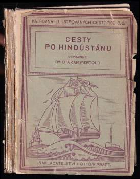 Otakar Pertold: Cesty po Hindústanu (1909-1910)